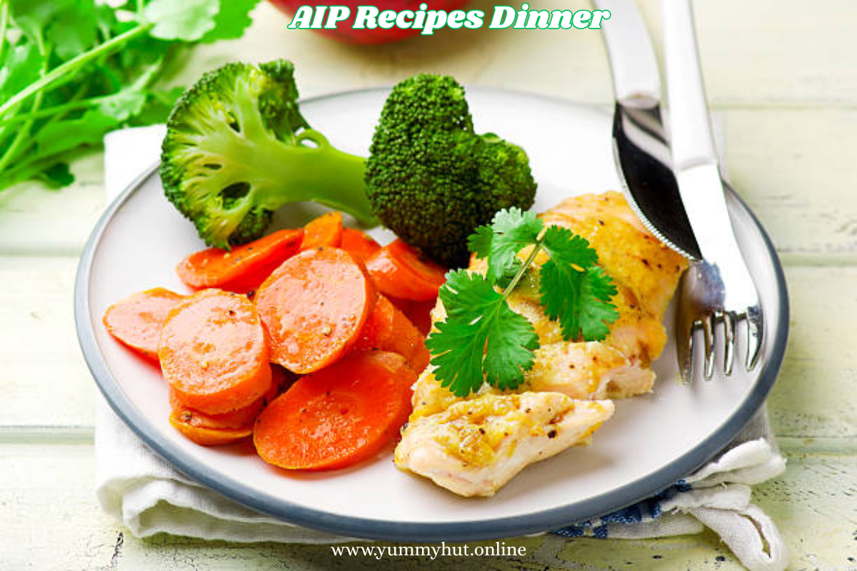AIP Recipes Dinner
