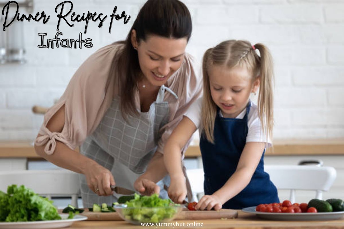 Dinner Recipes for Infants